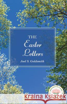 The Easter Letters Joel S. Goldsmith Lorraine Sinkler 9781939542625 Acropolis Books (GA)