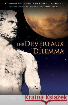 The Devereaux Dilemma Steve McEllistrem 9781939548146