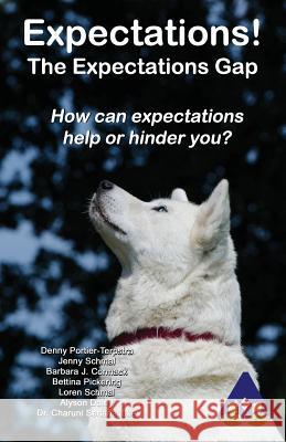 Expectations: How can expectations help or hinder you? Portier-Terpstra, Denny 9781939556370 Amarantine, Pencraft Books Limited