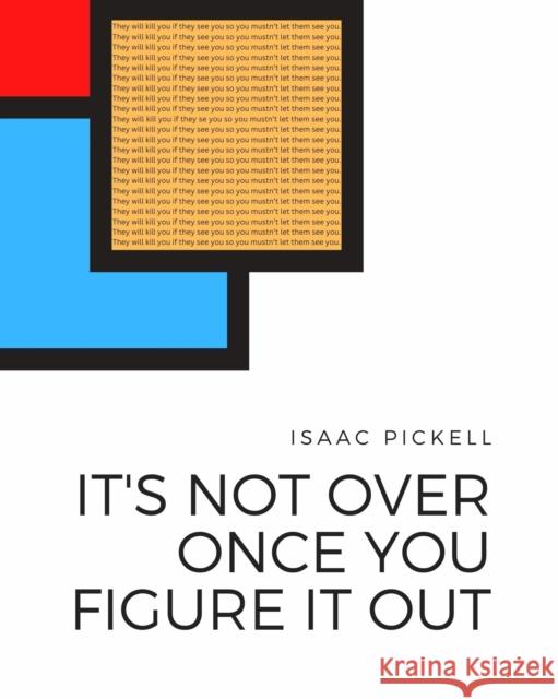 It\'s Not Over Once You Figure It Out  9781939568632 Black Ocean