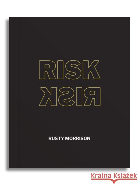 Risk Rusty Morrison 9781939568762 Black Ocean