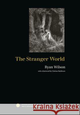 The Stranger World Ryan Wilson 9781939574206