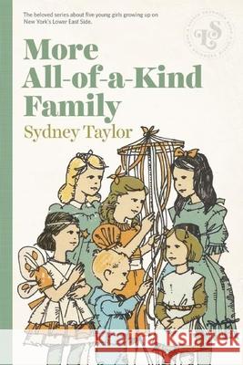 More All-Of-A-Kind Family Sydney Taylor 9781939601155 Lizzie Skurnick Books
