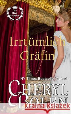 Irrtumlich Grafin (German Edition) Cheryl Bolen 9781939602619 Harper & Appleton