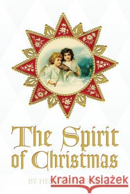 The Spirit of Christmas Henry Va 9781939652454 Lire Books