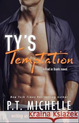 Ty's Temptation P. T. Michelle Patrice Michelle 9781939672391 Limitless Ink Press, LLC