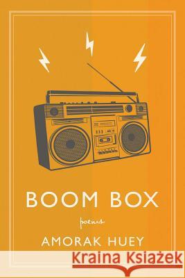 Boom Box Amorak Huey 9781939675842