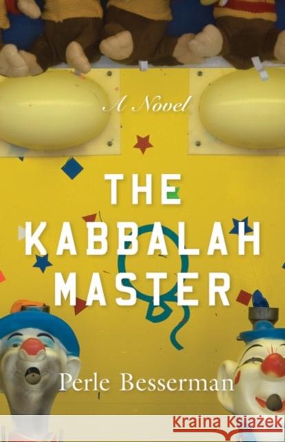 The Kabbalah Master  9781939681928 Monkfish Book Publishing