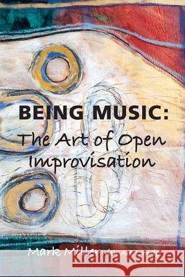 Being Music Mark Miller Art Lande 9781939686688 University Professors Press