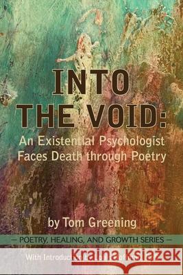 Into the Void Tom Greening Louis Hoffman 9781939686701 University Professors Press