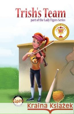 Trish's Team Dawn Brotherton Vineet Siddhartha  9781939696175