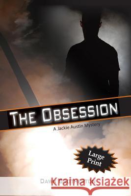 The Obsession Dawn Brotherton   9781939696335 Blue Dragon Publishing, LLC