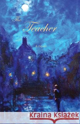 The Teacher Robert Crotty 9781939739124 Piscataqua Press