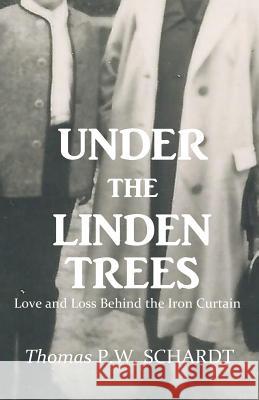 Under the Linden Trees Thomas Schardt 9781939739322 Riverrun Bookstore Inc