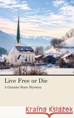 Live Free or Die Jessie Crockett   9781939739360 Piscataqua Press