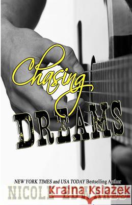 Chasing Dreams: A Devil's Bend Novel Nicole Edwards 9781939786135 SL Enterprises