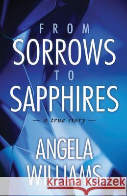 From Sorrows To Sapphires Wallace, Shan 9781939800039