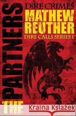 The Partners Mathew Reuther Bridgette Reuther 9781939817037 Oakenbrand Press