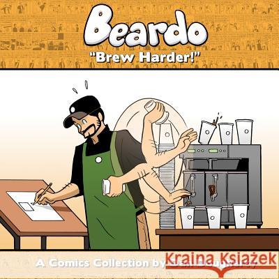Beardo: Brew Harder! Dougherty, Dan 9781939888037