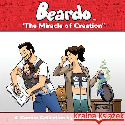 Beardo: The Miracle Of Creation Dougherty, Dan 9781939888495