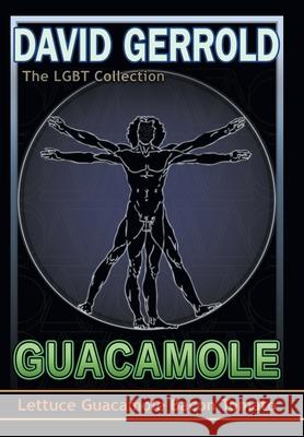 Guacamole David Gerrold 9781939888914 Comicmix LLC