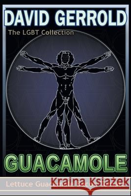 Guacamole David Gerrold 9781939888921 Comicmix LLC
