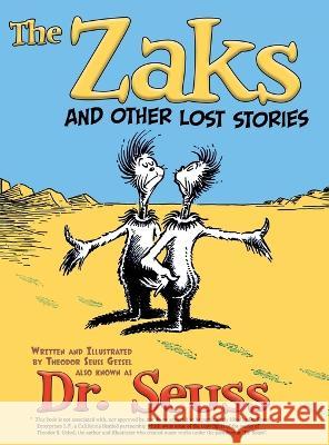 The Zaks and Other Lost Stories Dr Seuss                                 David Gerrold Ty Templeton 9781939888952 Comicmix LLC