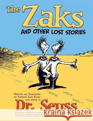 The Zaks and Other Lost Stories Dr Seuss                                 David Gerrold Ty Templeton 9781939888969