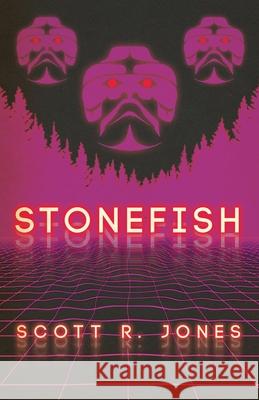 Stonefish Scott R Jones 9781939905567