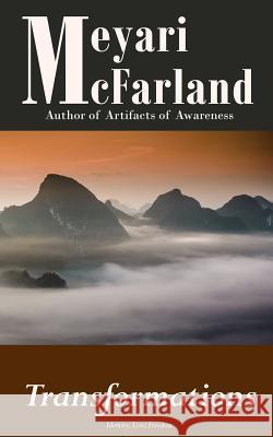 Transformations Meyari McFarland 9781939906649 Mary M Raichle