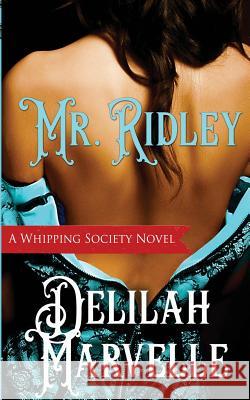 Mr. Ridley Delilah Marvelle 9781939912121