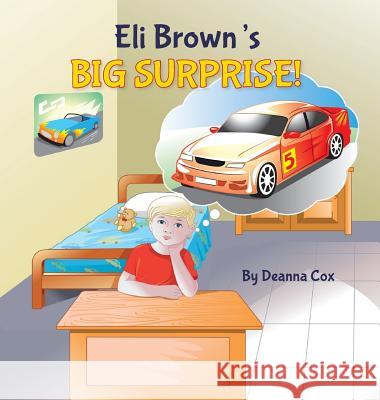 Eli Brown's Big Surprise Deanna Cox 9781939930538