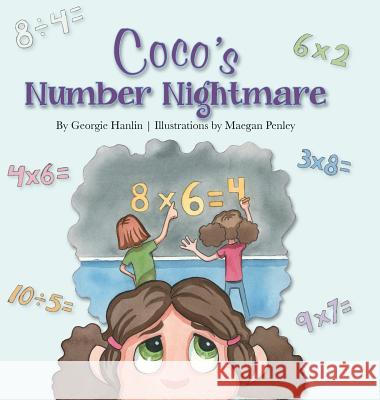 Coco's Number Nightmare Georgie Hanlin Maegan Penley 9781939930903