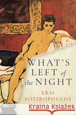 What's Left of the Night  9781939931610 New Vessel Press