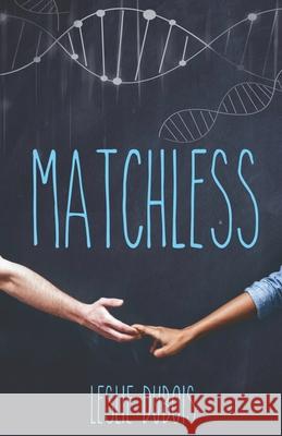 Matchless Leslie DuBois 9781939947109