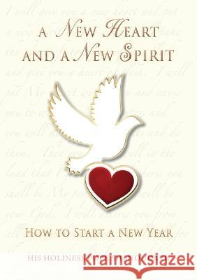 A New Heart and a New Spirit: How to Start a New Year Pope Shenouda, III   9781939972620