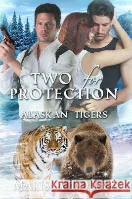 Two for Protection Marissa Dobson 9781939978424