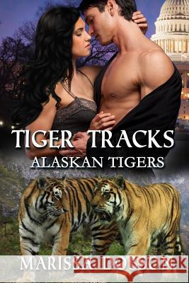 Tiger Tracks Marissa Dobson 9781939978691