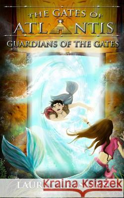 Guardians of the Gates Laura D. Bastian 9781939993342 Six Gate Press