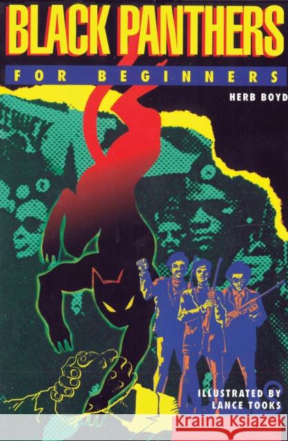 Black Panthers for Beginners Herb Boyd Tooks Lance                              Lance Tooks 9781939994394 For Beginners