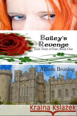 Bailey's Revenge Allison Bruning Lee Porche 9781940022543 Mountain Springs House