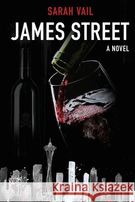 James Street Sarah Vail 9781940025643 Bitterroot Mountain Publishing LLC