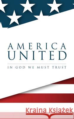 America United: In God We Must Trust Hamp Le 9781940042404 Commission Publishing