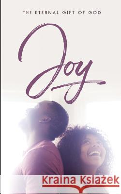 Joy: The Eternal Gift of God Hamp Le 9781940042558 Commission Publishing