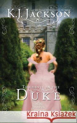 The Devil in the Duke K J Jackson 9781940149332 K.J. Jackson, LLC