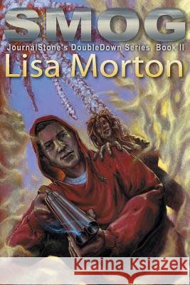 Smog - Baggage of Eternal Night Lisa Morton Eric J. Guignard 9781940161013