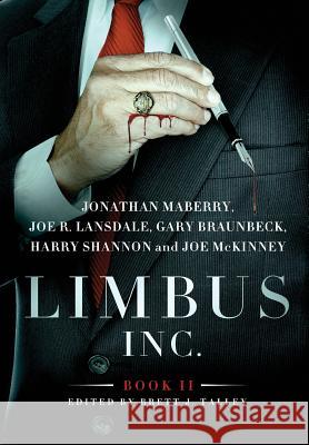 Limbus, Inc. - Book II Jonathan Maberry Joe R. Lansdale Gary a. Braunbeck 9781940161358 JournalStone