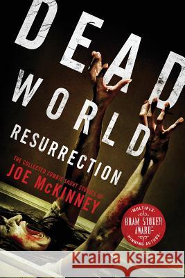 Dead World Resurrection Joe McKinney 9781940161723