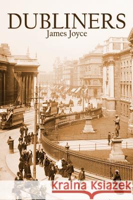 Dubliners James Joyce 9781940177229 Clearlight
