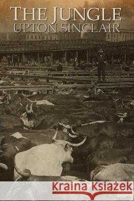 The Jungle Upton Sinclair 9781940177250